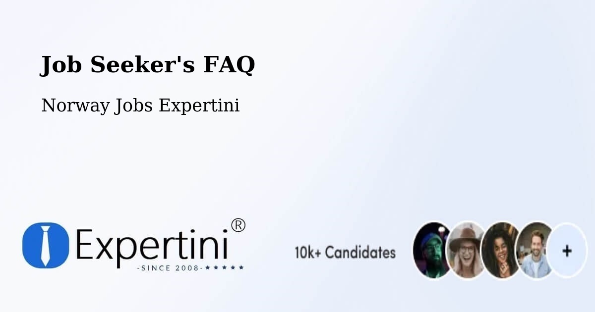 Job Seeker's FAQ - Norway Jobs Expertini